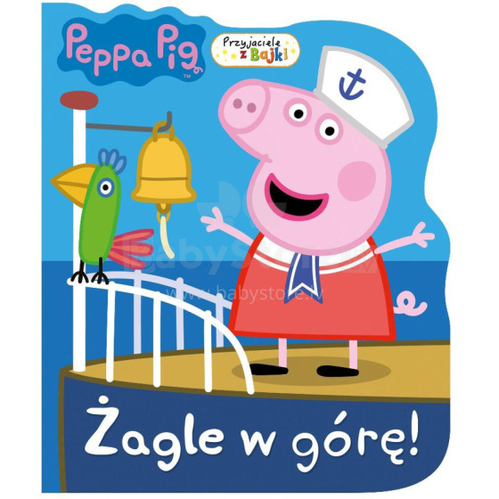 KSIĄŻECZKA ŚWINKA PEPPA ŻAGLE W GÓRĘ